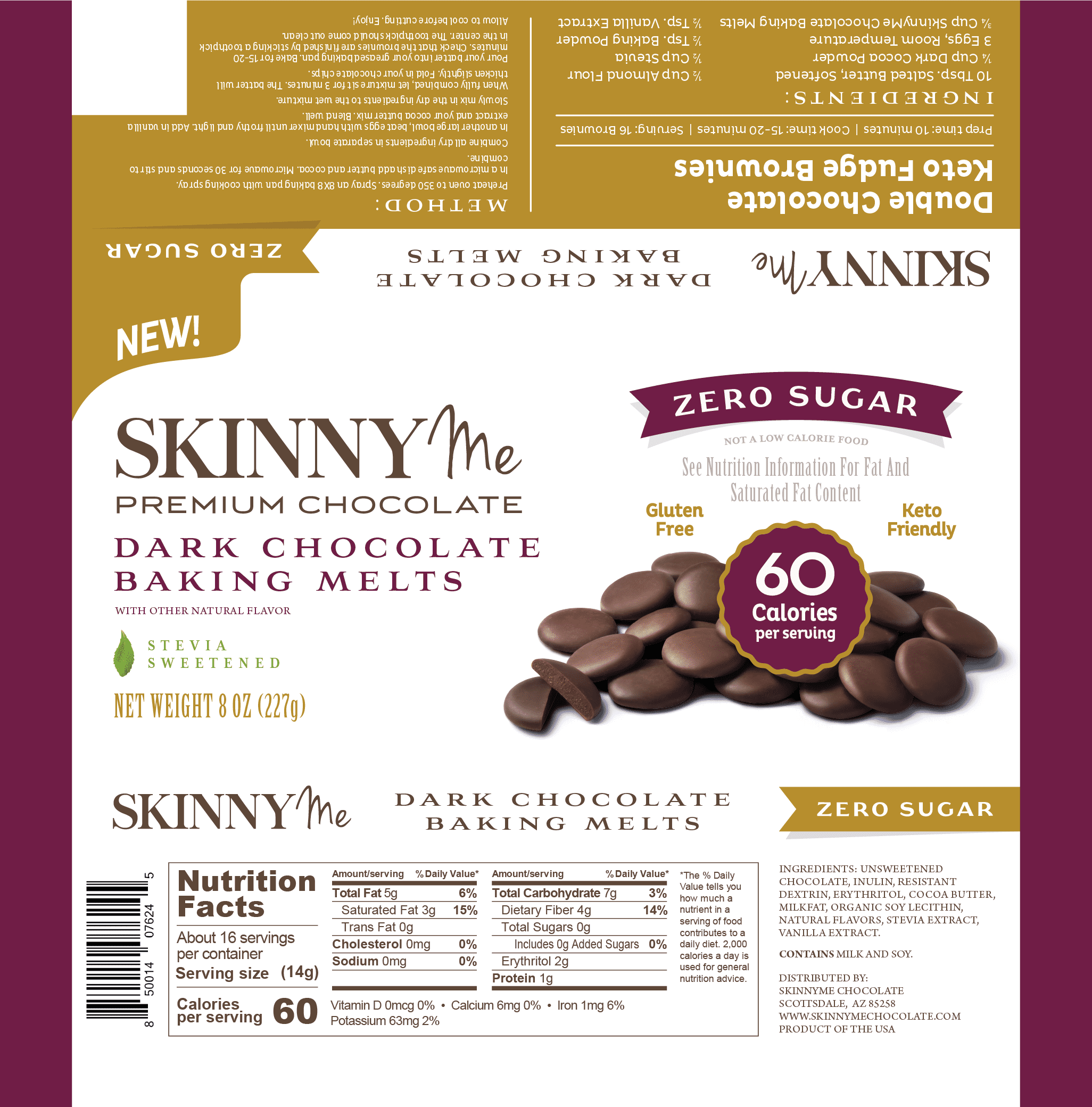 SkinnyMe Dark Baking Melts 12 units per case 8.0 oz Product Label